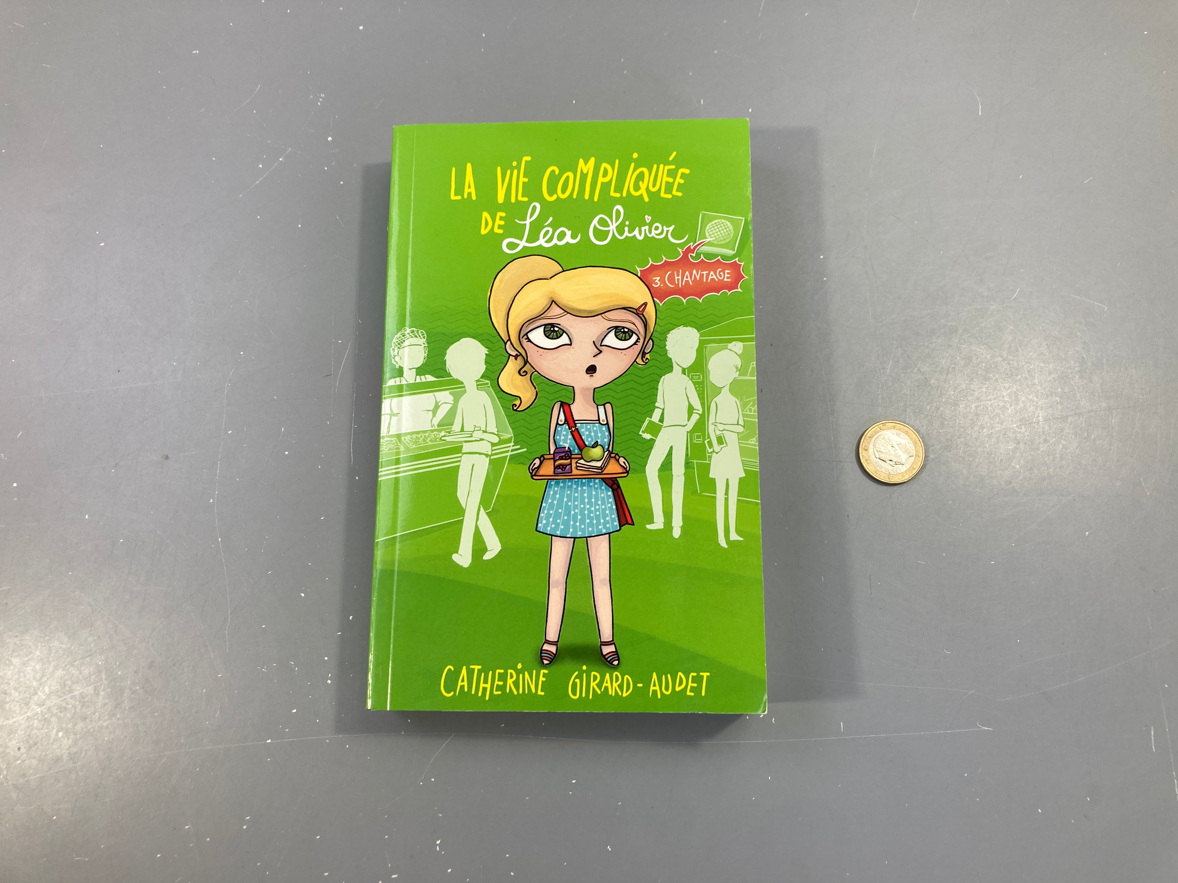 3-Chantage-La vie compliquée de Léa Olivier