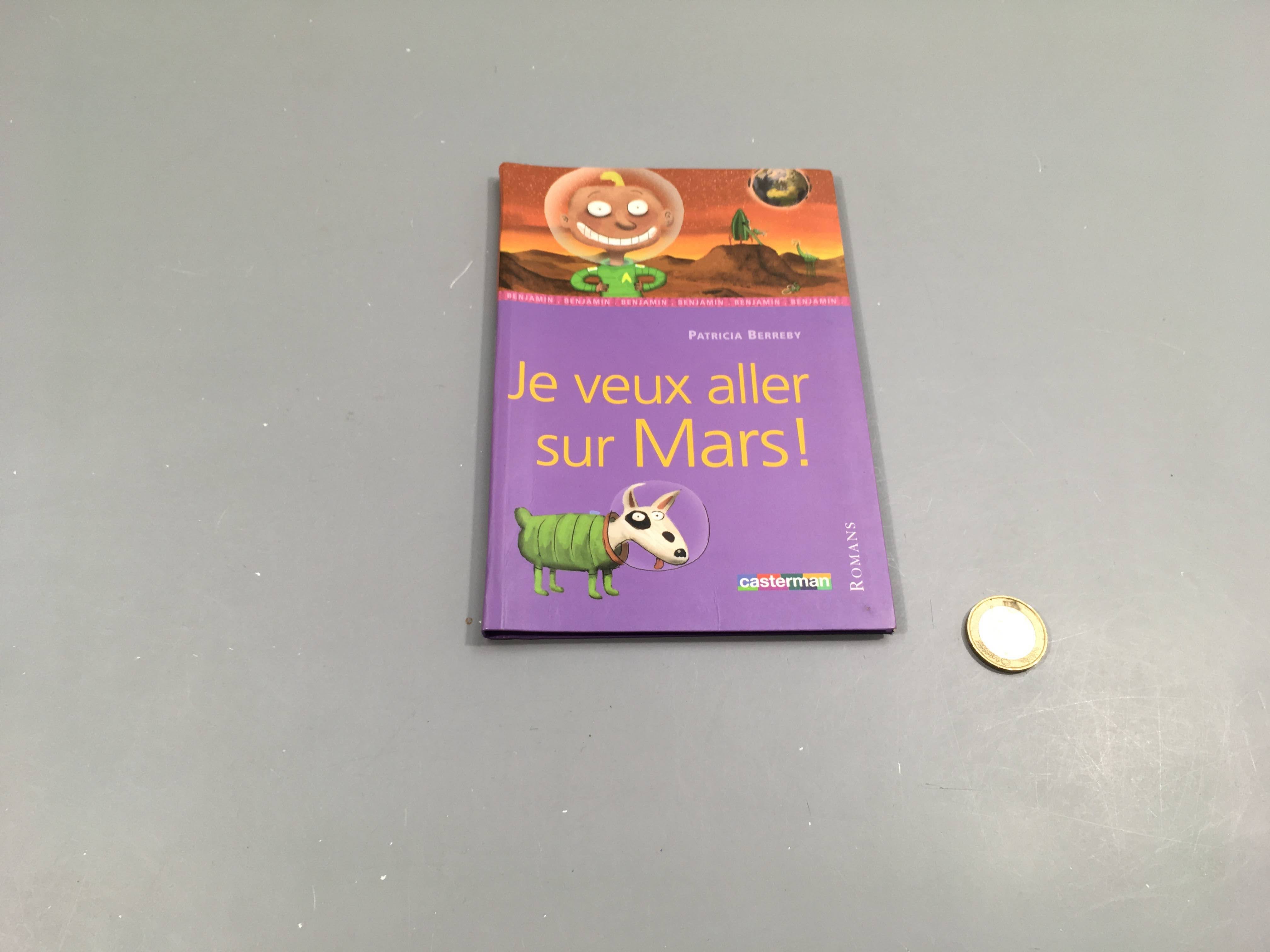 Je veux aller sur Mars!