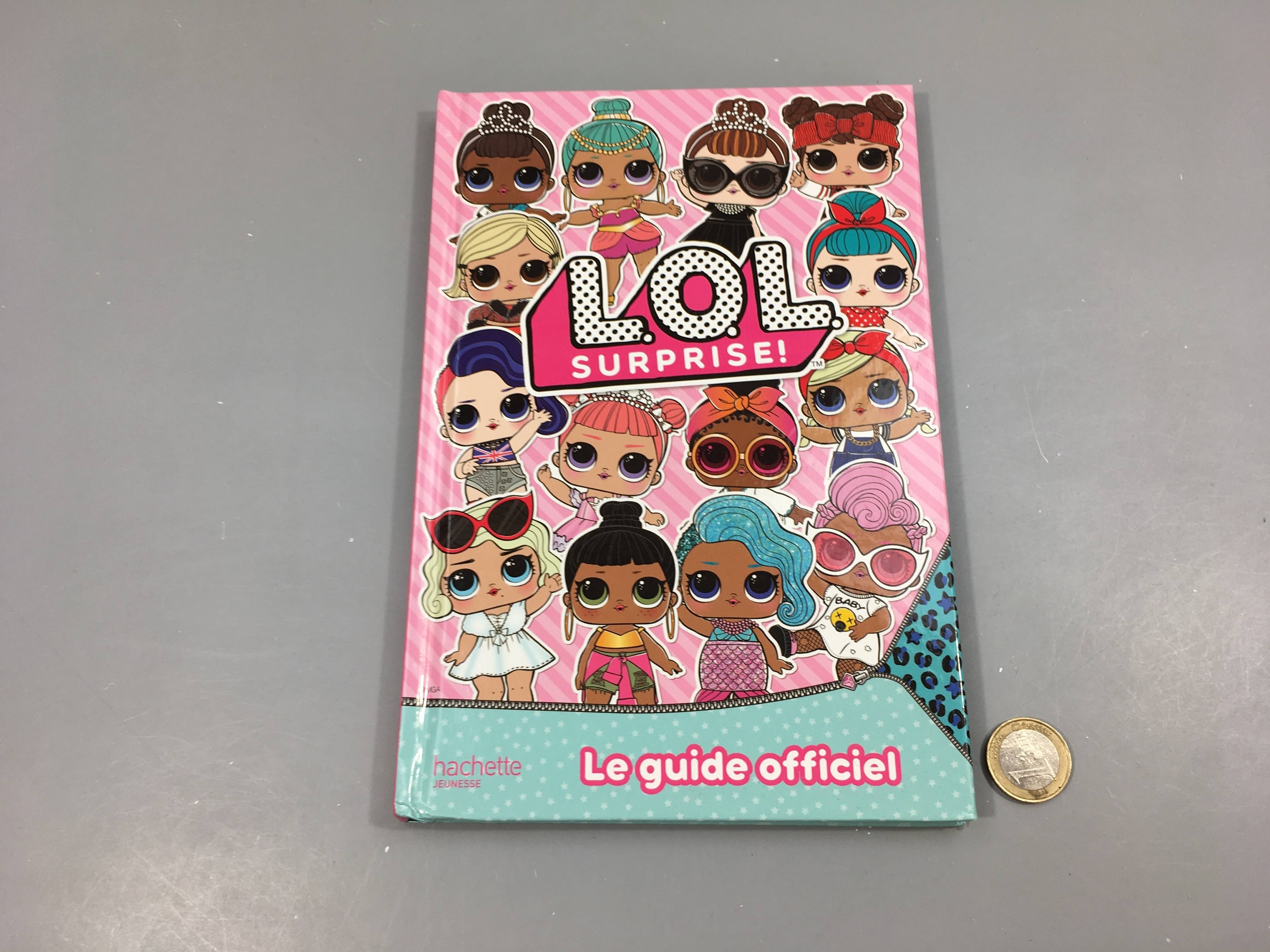 Le guide officiel Lol surprise!