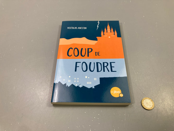 Coup de foudre, Nicolas Ancion, JBC, moins cher chez Petit Kiwi