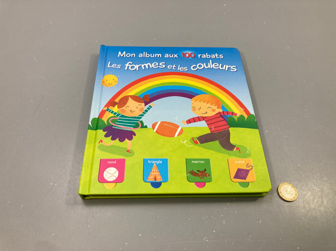 Mon album aux 100 rabats, Les formes et les couleurs, moins cher chez Petit Kiwi