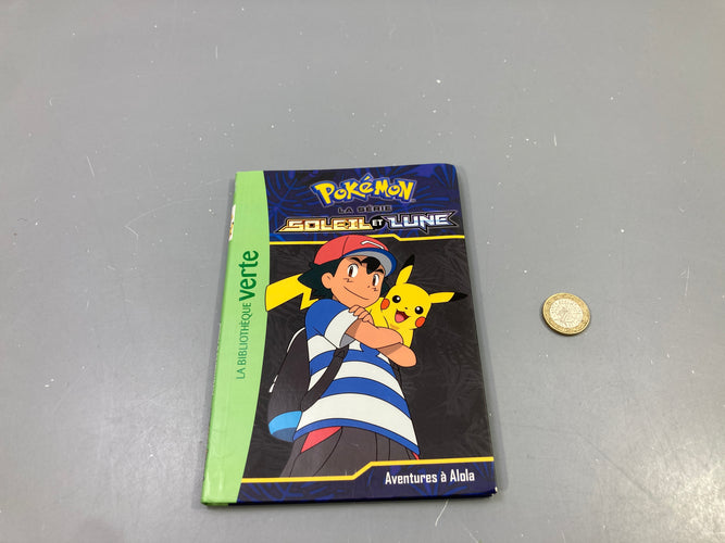 Pokémon Soleil et Lune, Aventures à Alola, Bibliothèque verte, moins cher chez Petit Kiwi
