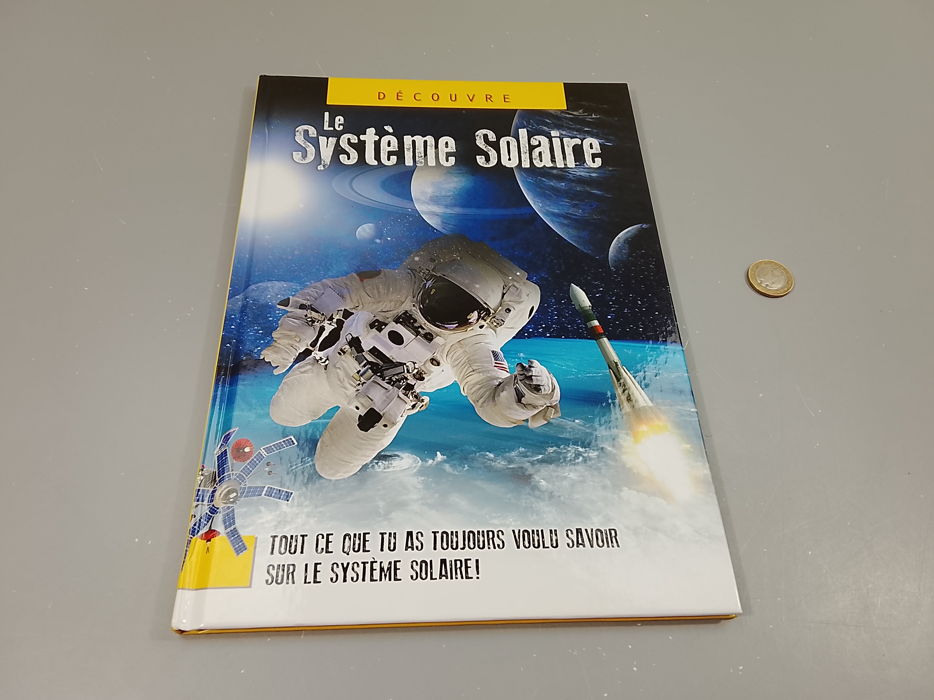 Découvre. Le système solaire