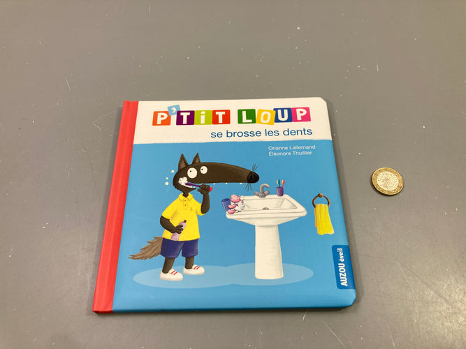 P'tit Loup se brosse les dents, Orianne Lallemand, Auzou éveil, moins cher chez Petit Kiwi