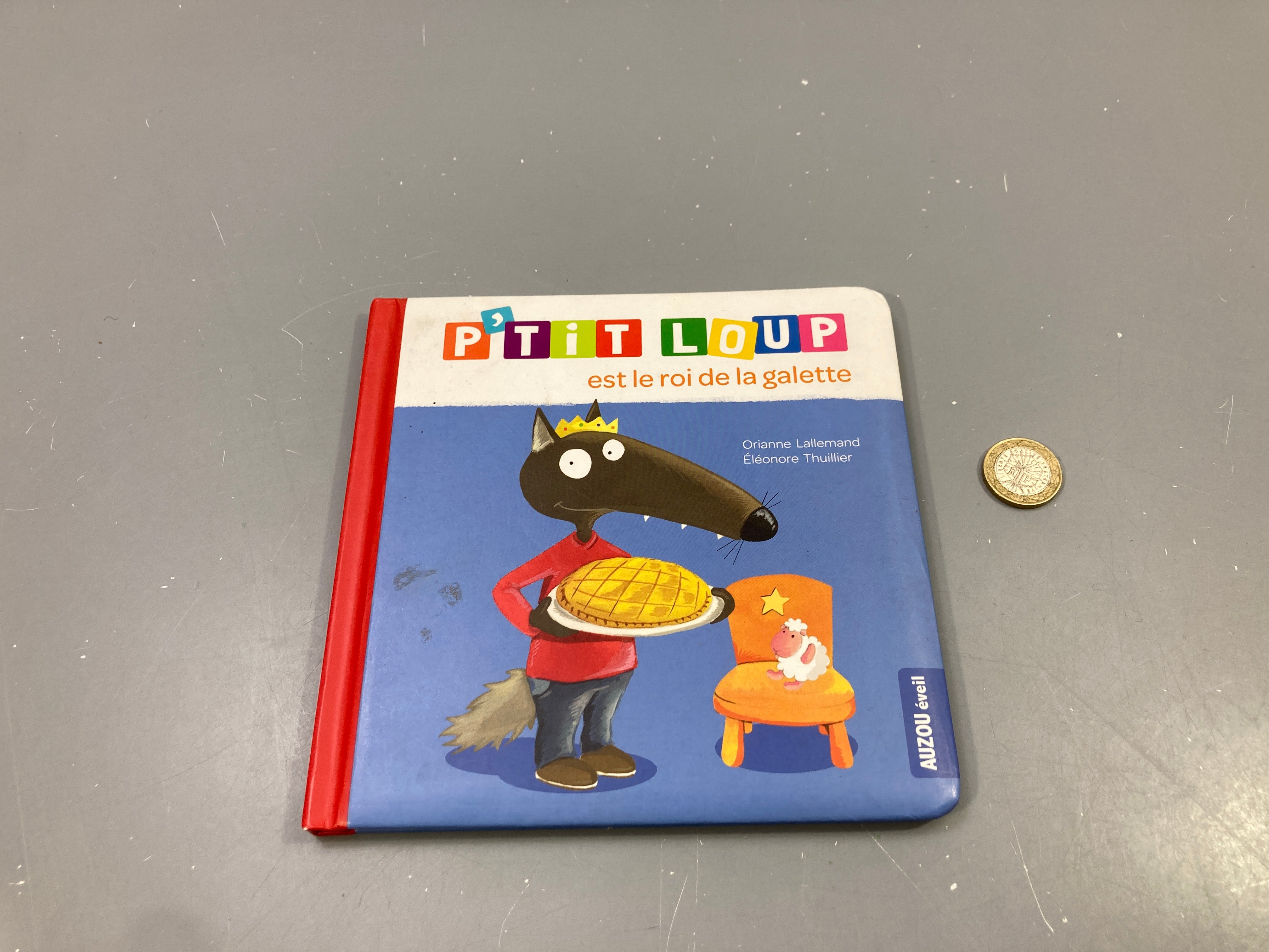 P'tit Loup est le roi de la galette, Orianne Lallemand, Auzou éveil