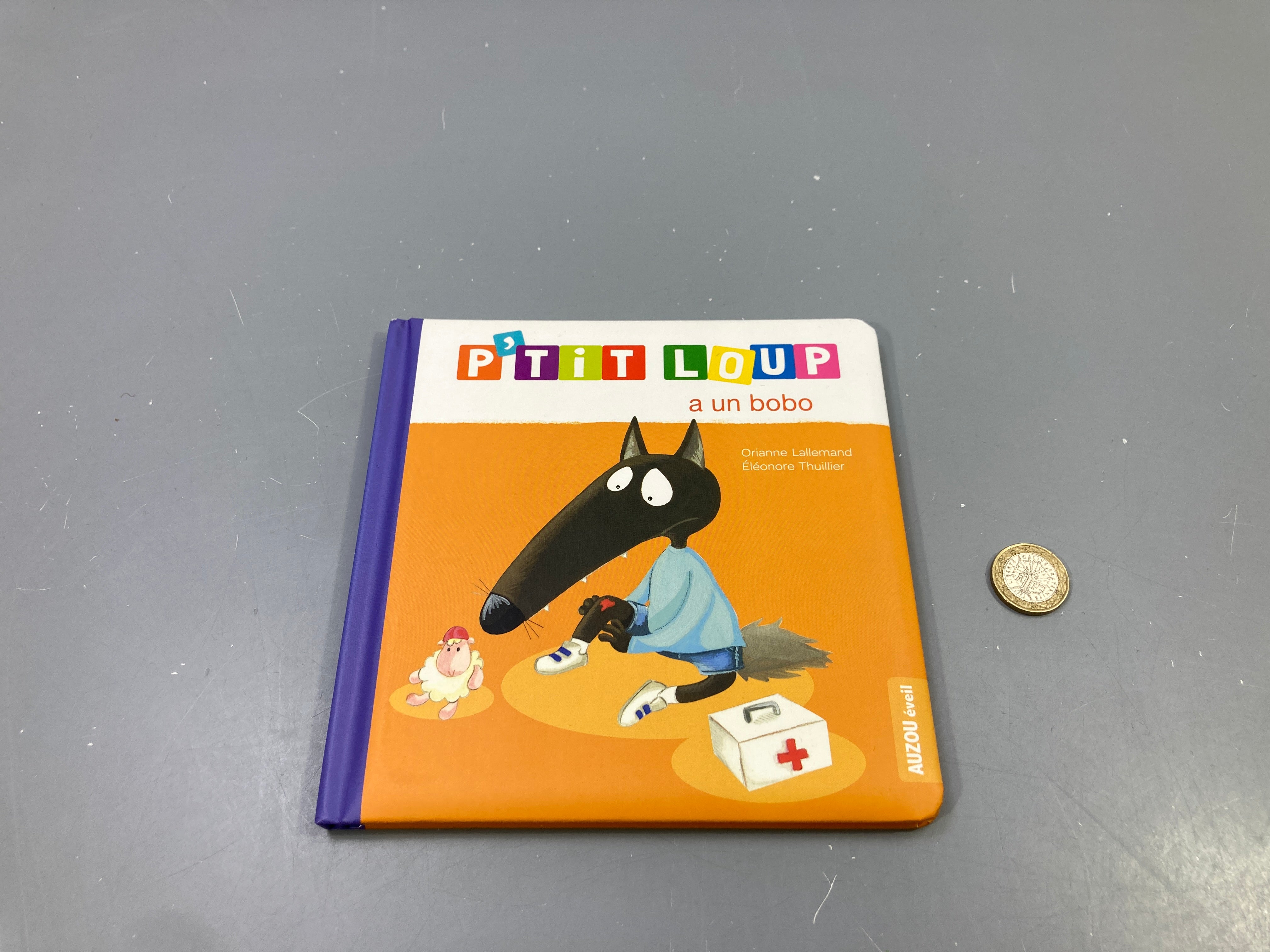 P'tit Loup a un bobo, Orianne Lallemand, Auzou éveil