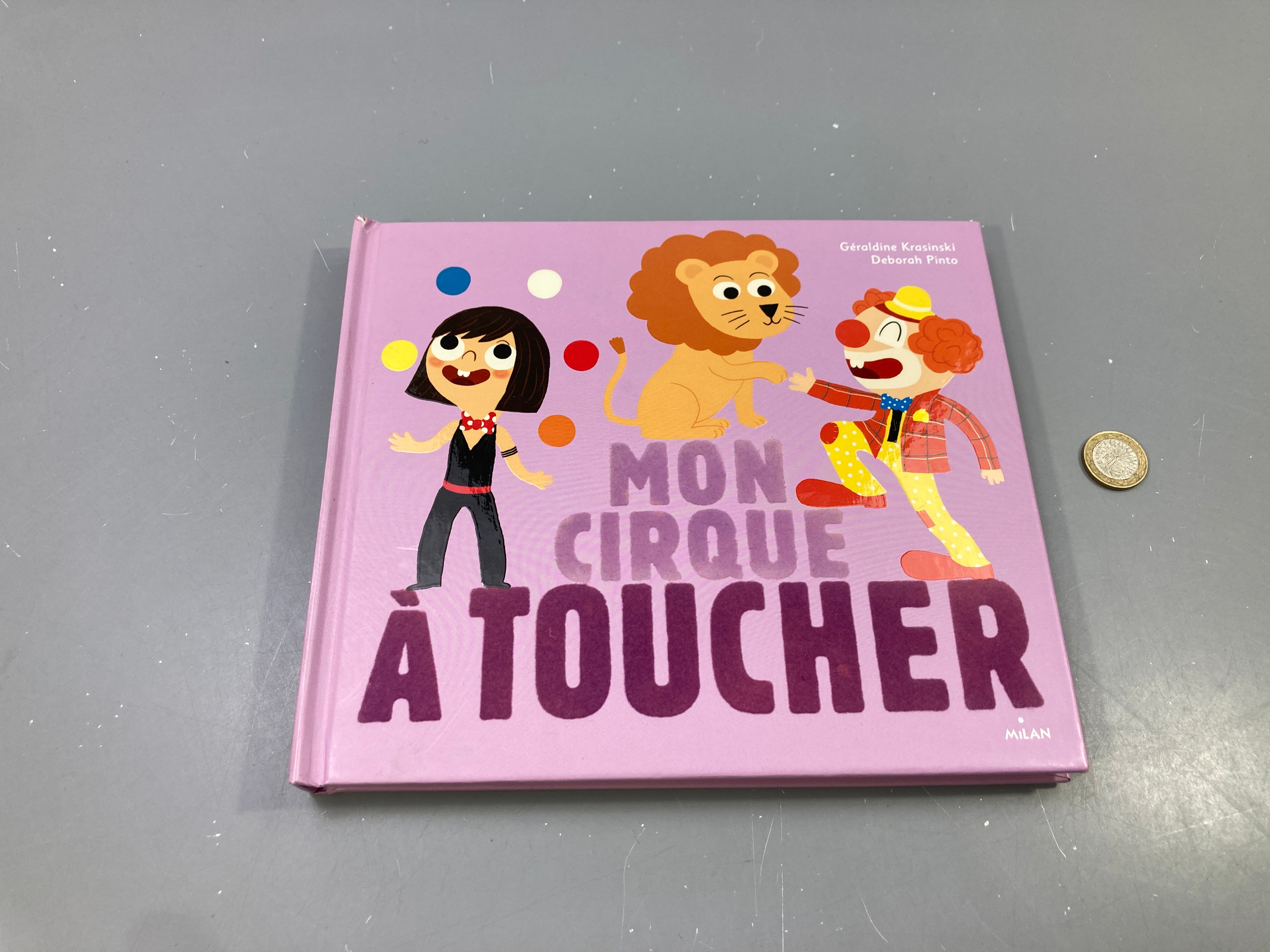 Mon cirque à toucher, Géraldine Krasinski, Deborah Pinto, Milan