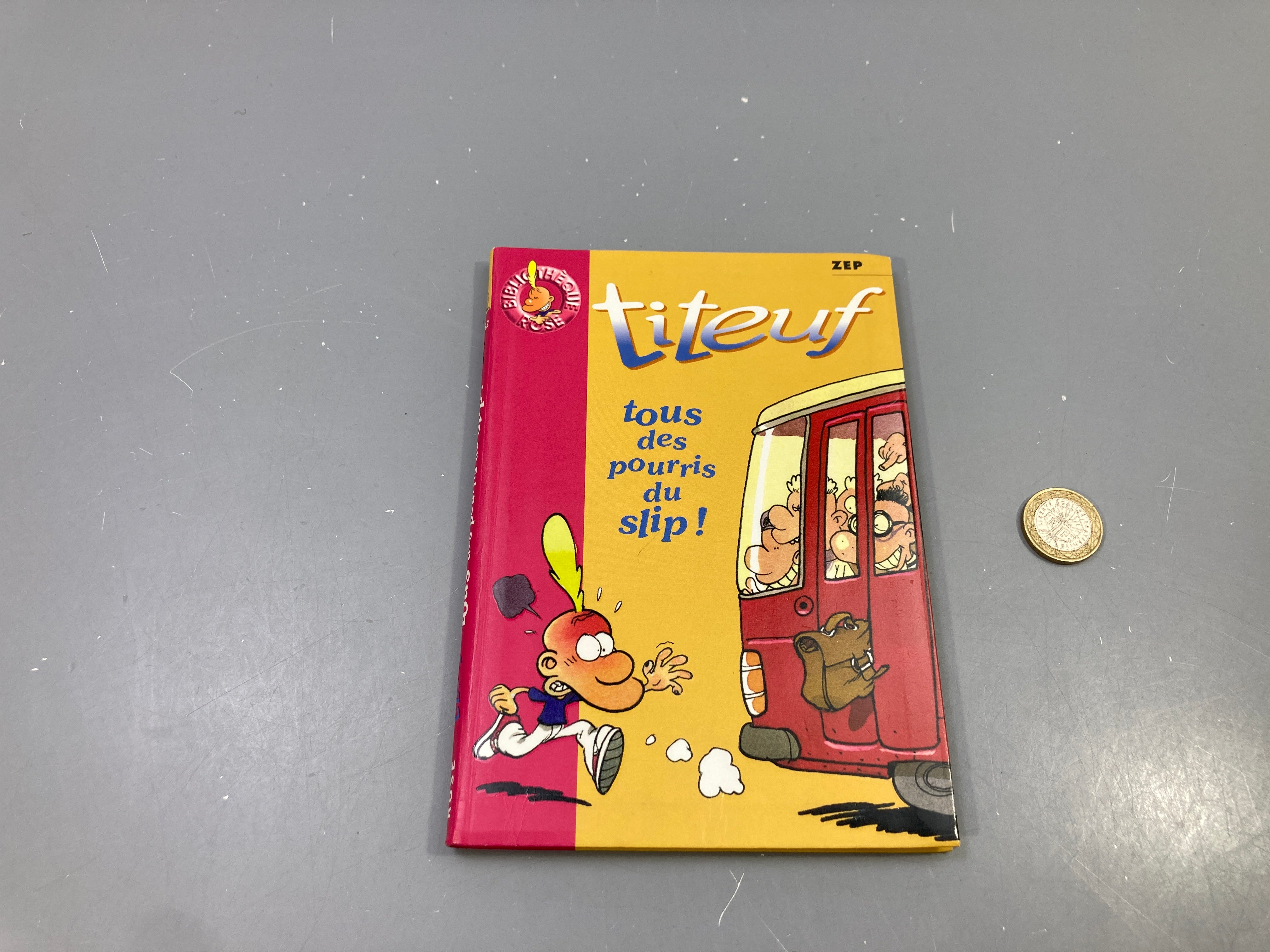 Titeuf Tous des pourris du slip !, Zep, Bibliothèque Rose