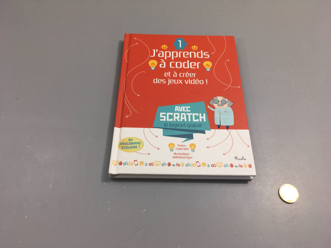 J'apprends à coder et à créer des jeux vidéo! avec scratch le logiciel gratuit, moins cher chez Petit Kiwi