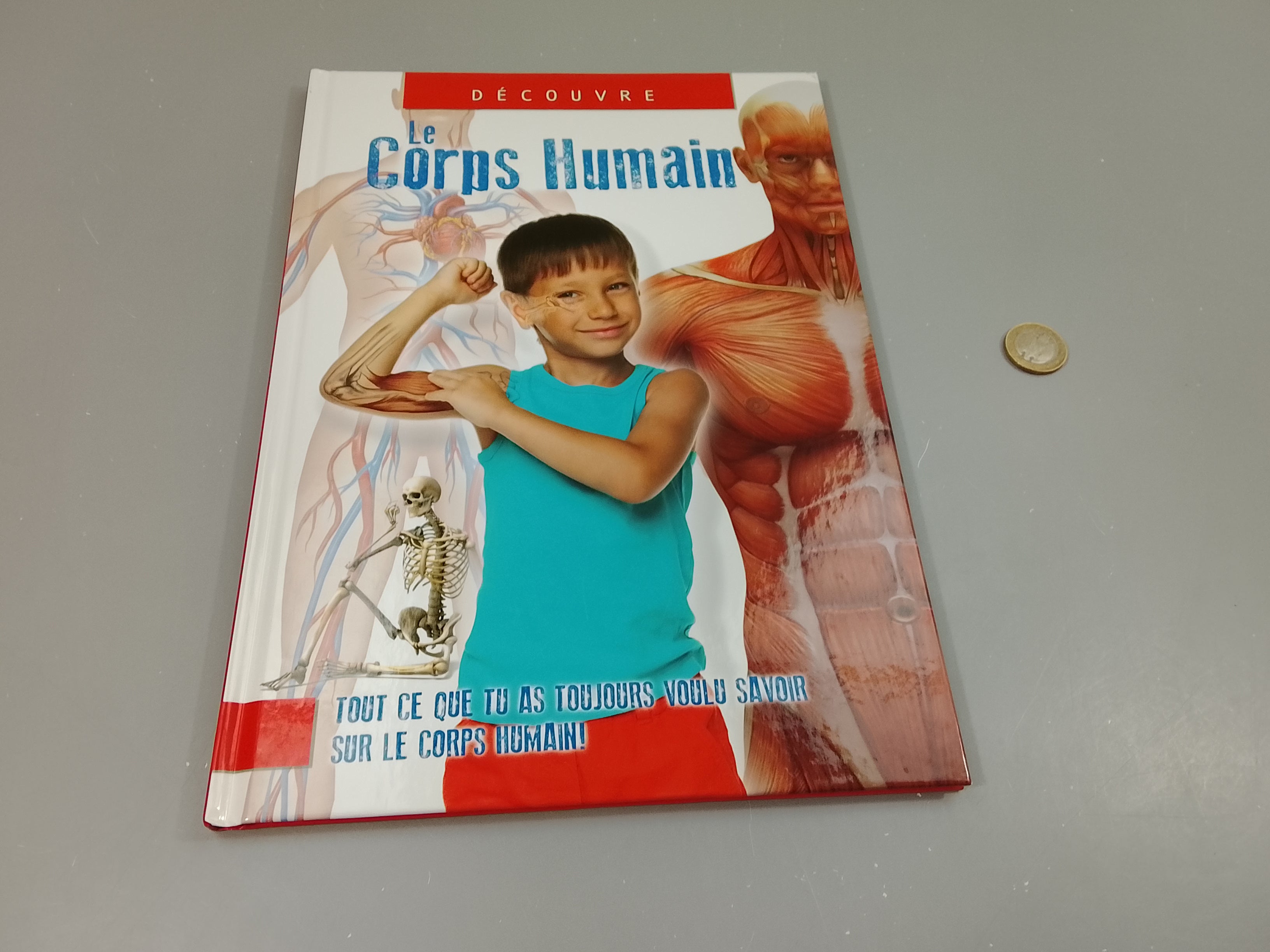 Découvre. Le corps humain