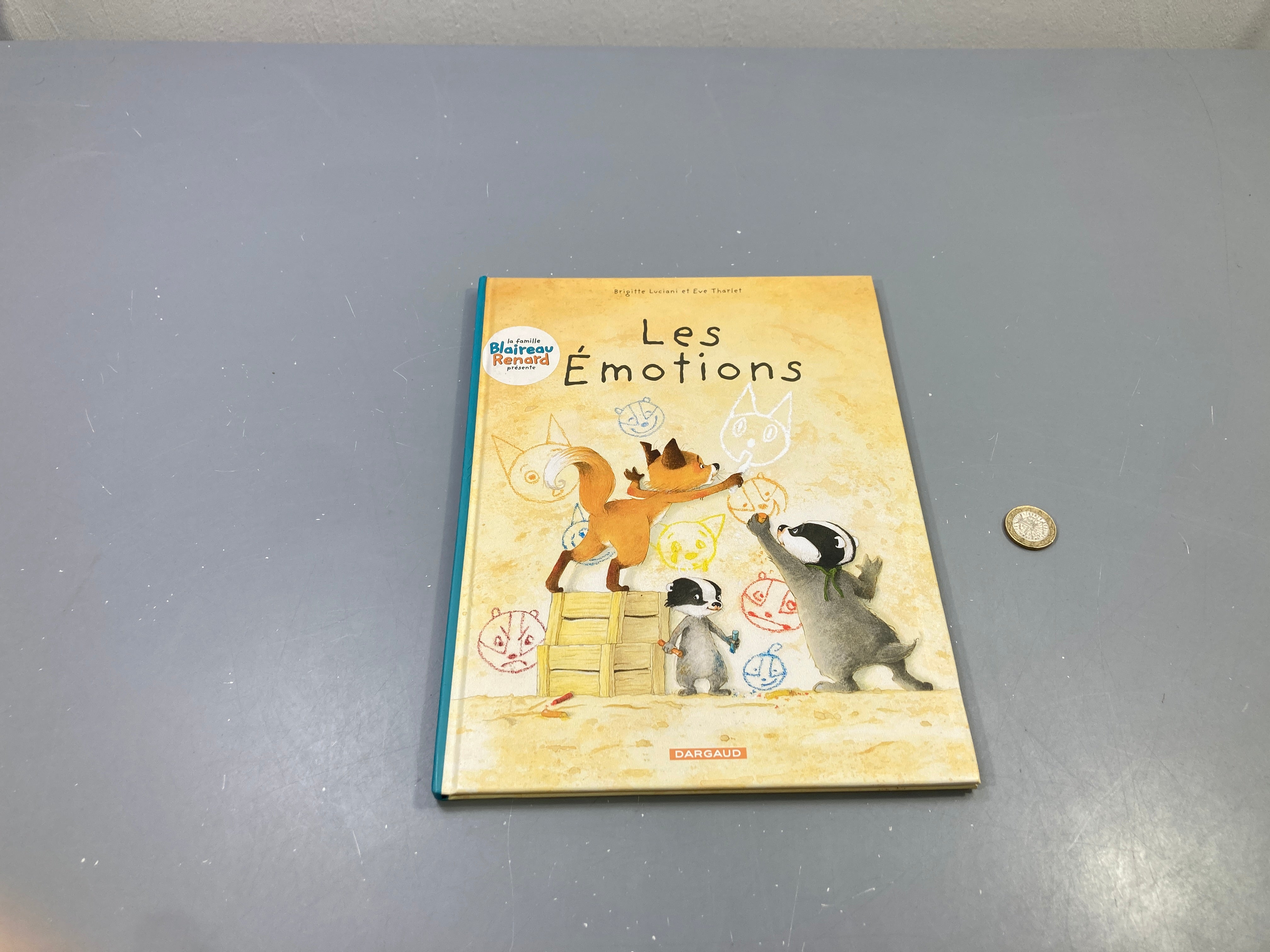Les Émotions, la famille Blaireau Renard, Brigitte Luciani et Eve Tharlet, Dargaud