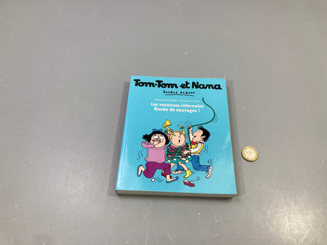 BD Tom-Tom et Nana double album, Les vacances infernales et Bande de sauvages !, Bernadette Després et Jacqueline Cohen, moins cher chez Petit Kiwi