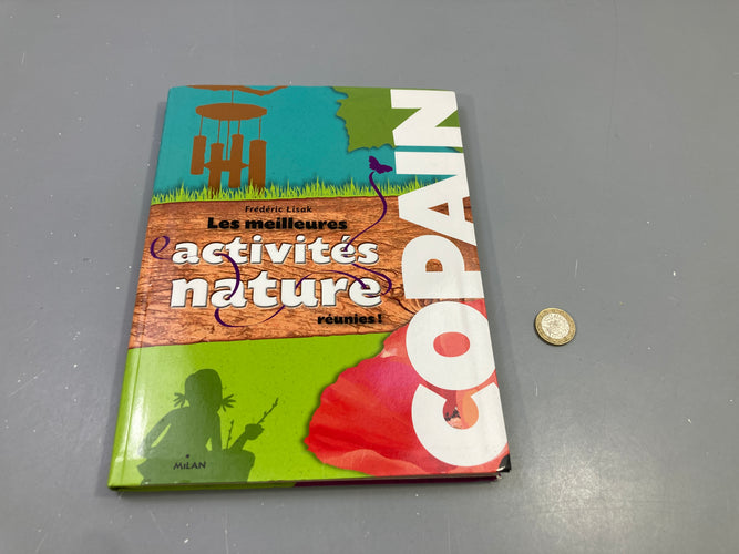 Les meilleures activités nature réunies, Frédéric Lisak, Copain, Milan, moins cher chez Petit Kiwi