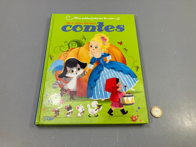 Mes plus beaux contes, Mes petites histoires du soir, Éditions Lito, relié, moins cher chez Petit Kiwi