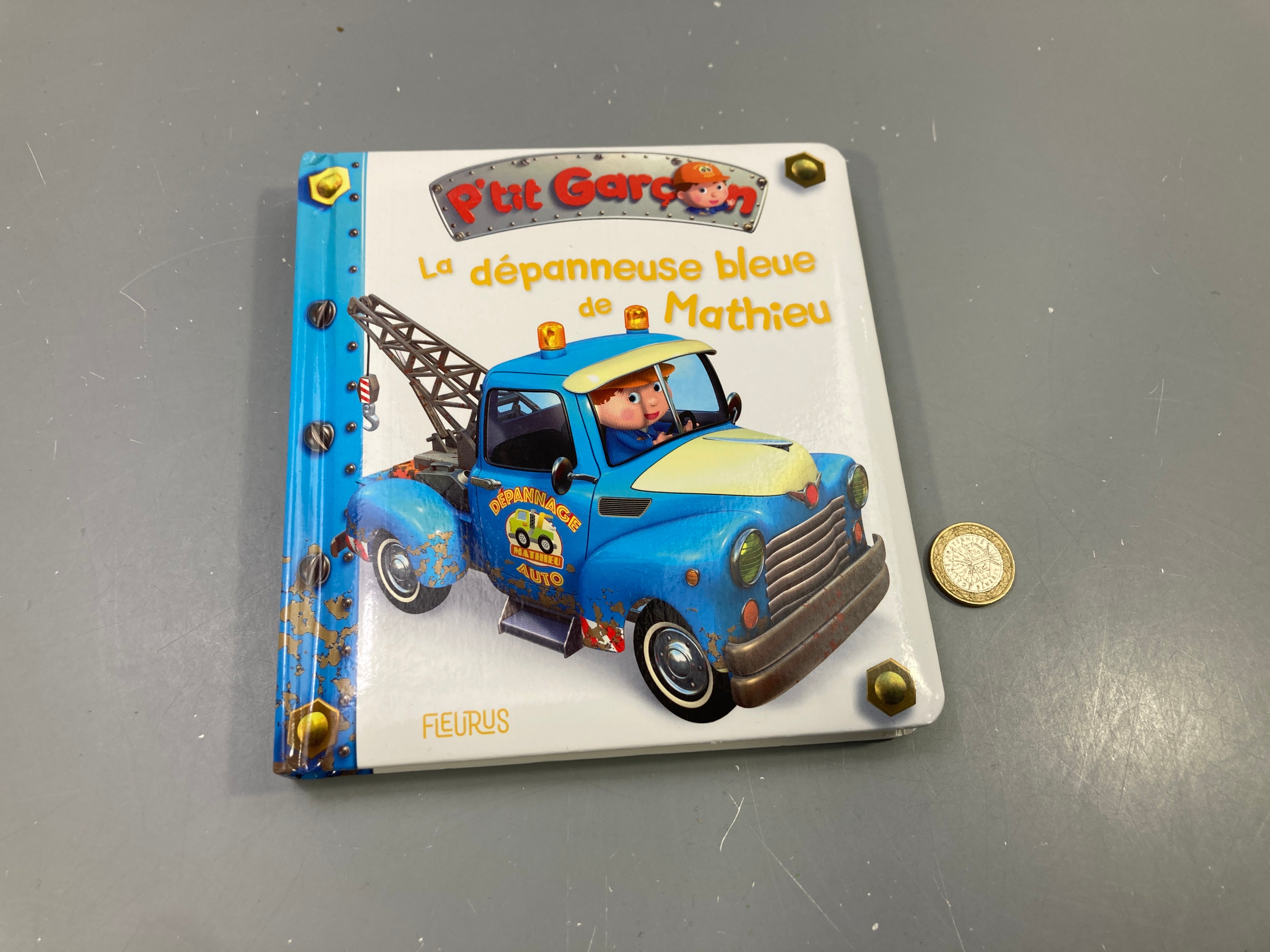 Livre carton P'tit Garçon, La dépanneuse bleue de Mathieu, Fleurus