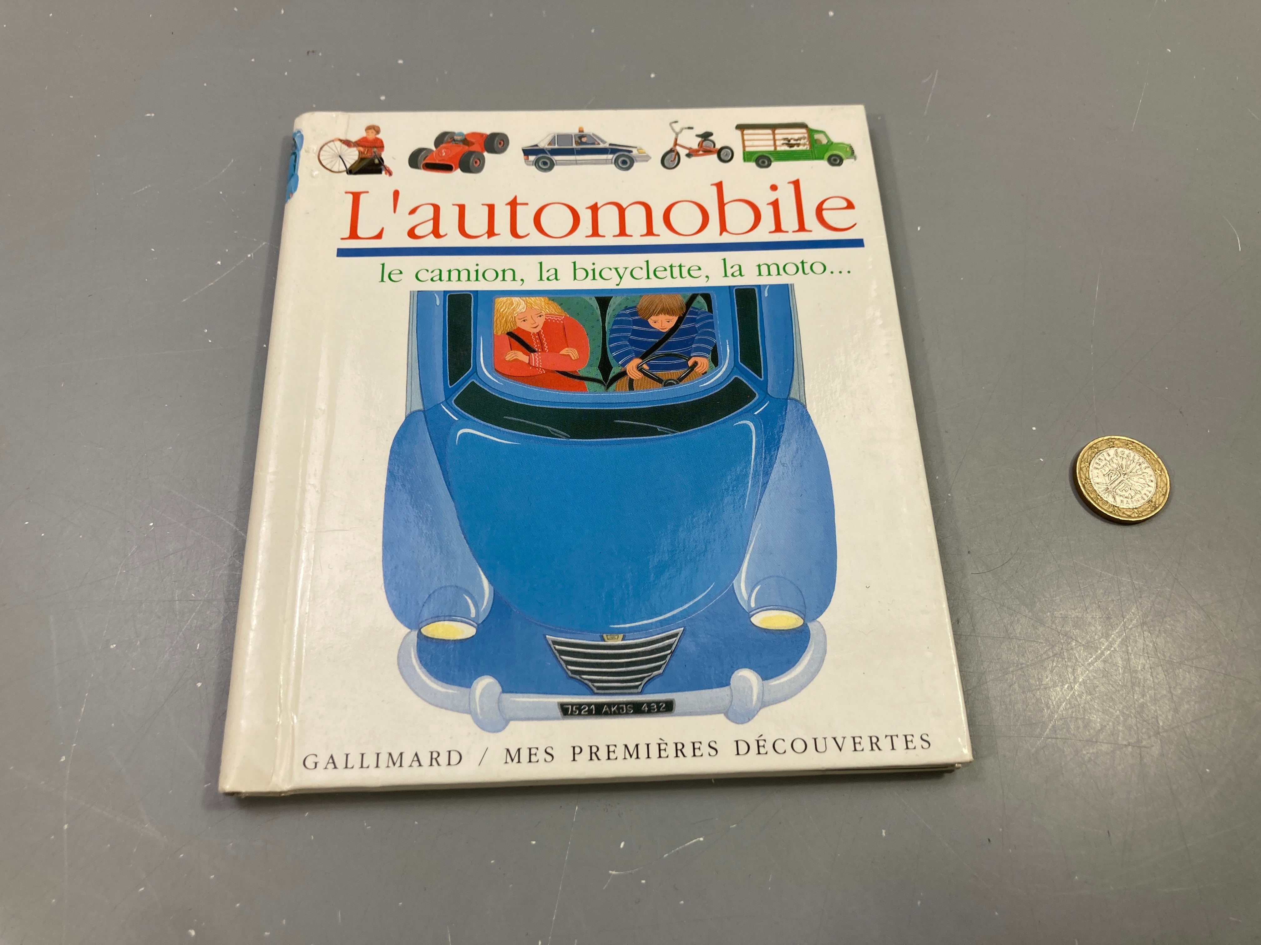 L'automobile, le camion, la bicyclette, la moto, Gallimard, Mes premières découvertes