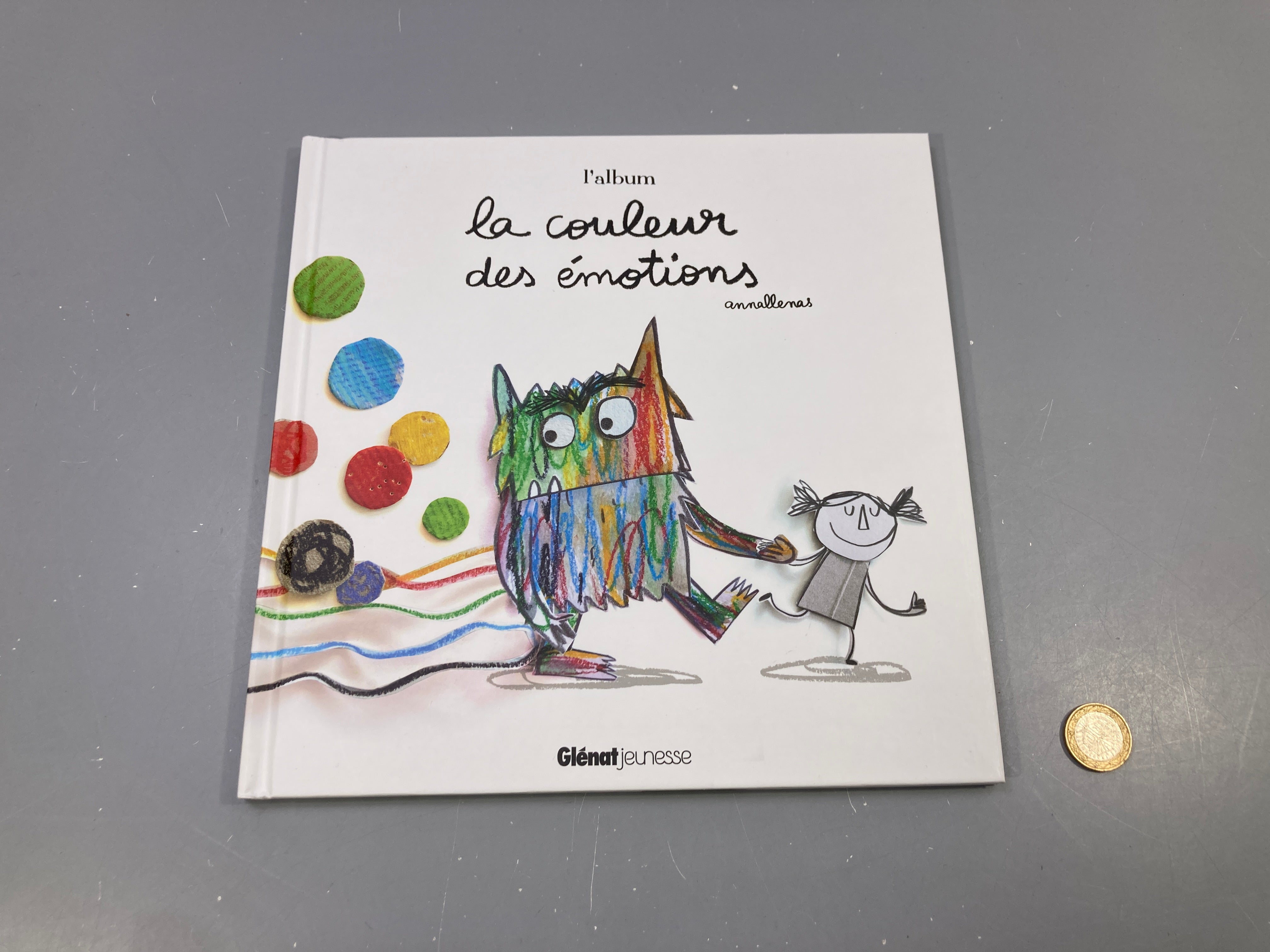 La couleur des émotions, l'album, Anna Llenas, Glénat Jeunesse