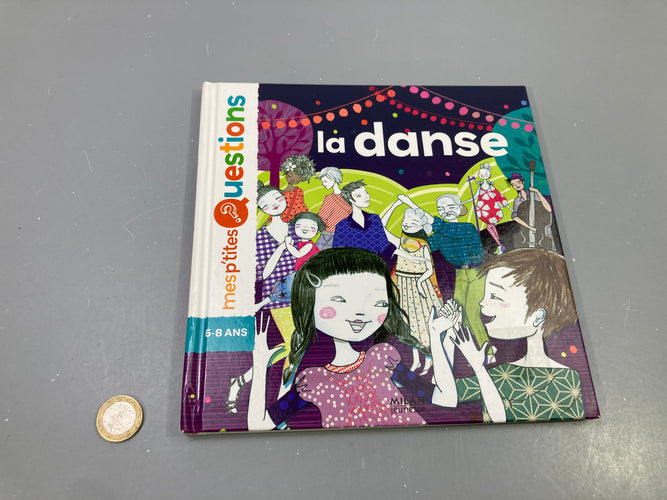 Livre La danse, Mes p'tites questions, 6-8 ans, Milan jeunesse, moins cher chez Petit Kiwi