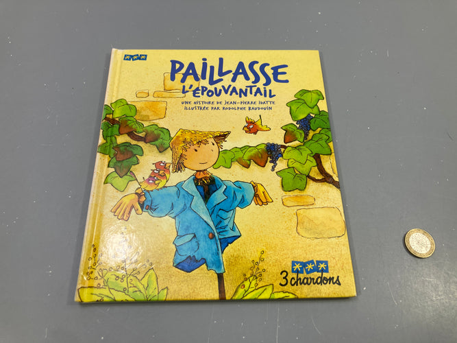 Livre Paillasse l'épouvantail, J.-P. Idatte et R. Baudouin, 3 chardons, moins cher chez Petit Kiwi