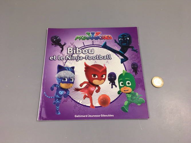 Pyjamasques Bibou et le Ninja-football, moins cher chez Petit Kiwi