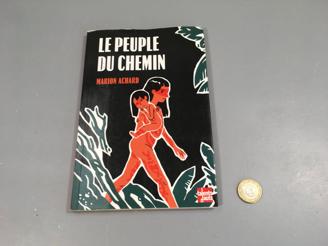 Le peuple du chemin, moins cher chez Petit Kiwi
