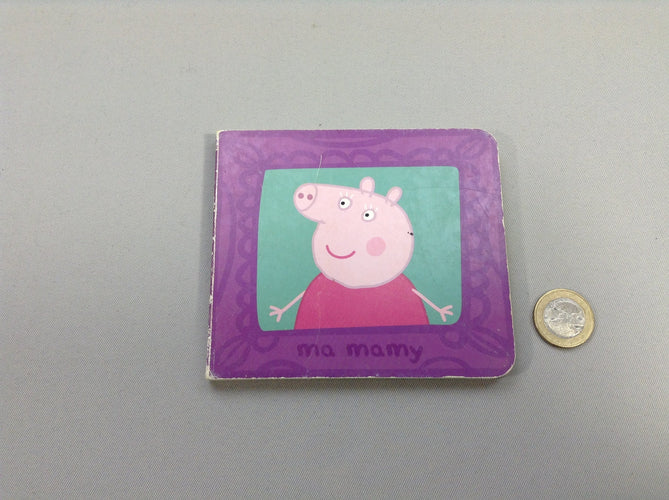 Ma mamy peppa pig, moins cher chez Petit Kiwi