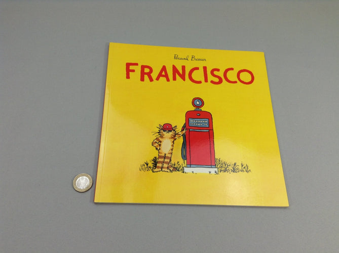 Francisco, moins cher chez Petit Kiwi