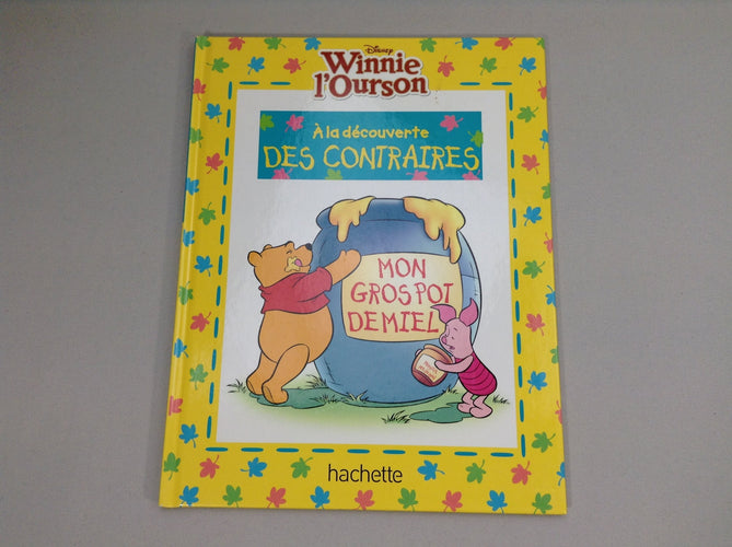 Winnie l'ourson à la découverte des contraires, moins cher chez Petit Kiwi