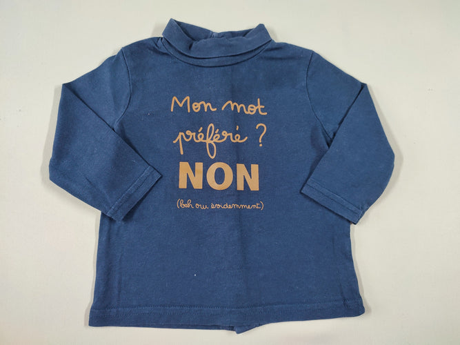 T-shirt m.l col roulé bleu marine "Mon mot préféré? Non (bah oui évidemment)", moins cher chez Petit Kiwi