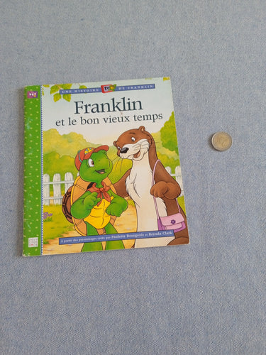 Franklin et le bon vieux temps, moins cher chez Petit Kiwi