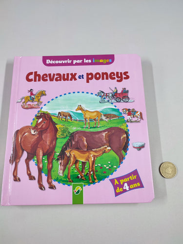 Chevaux et poneys - Découvrir par les images 4+, moins cher chez Petit Kiwi
