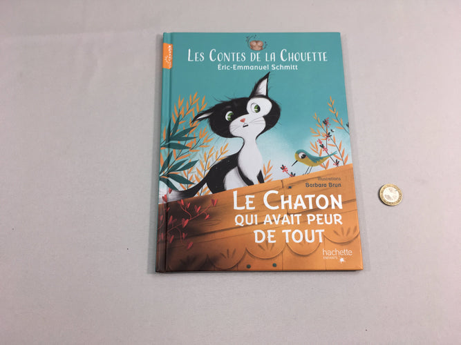 Le chaton qui avait peur de tout, Les contes de la chouette, moins cher chez Petit Kiwi