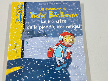 Le monstre de la planète des neiges - Les aventures de Victor Bigboum - Mes premiers j'aime lire 6+