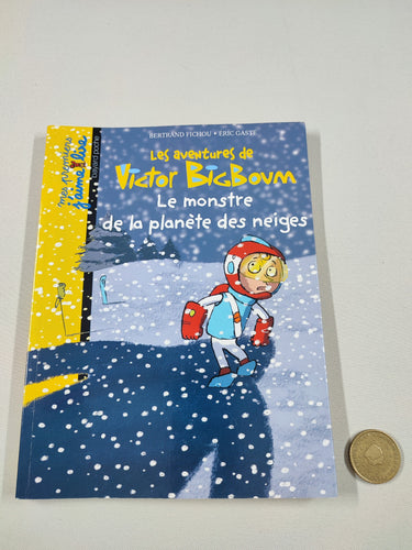 Le monstre de la planète des neiges - Les aventures de Victor Bigboum - Mes premiers j'aime lire 6+, moins cher chez Petit Kiwi