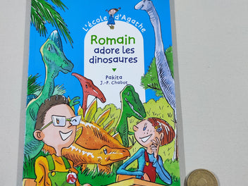 Romain adore les dinosaures - L'école d'Agathe 6+
