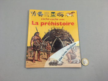 Cache-cache avec la préhistoire