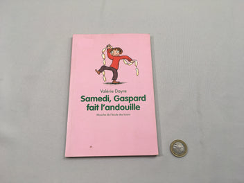 Samedi, Gaspard fait l'endouille