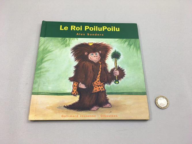 Le roi PoiluPoilu, moins cher chez Petit Kiwi