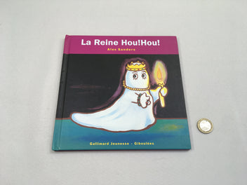 La reine Hou!Hou!