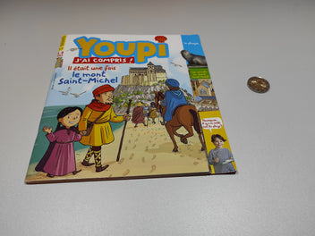 Youpi, J'ai compris! Il était fois le mont Saint-Michel 5-8ans