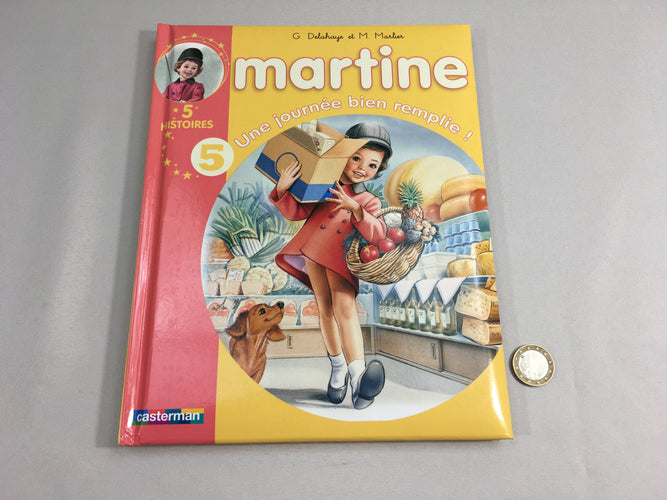 Martine 5 -Une journée bien remplie-5 Histoires, moins cher chez Petit Kiwi