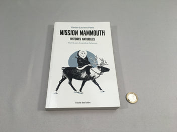 Mission Mammouth--L'école des loisirs