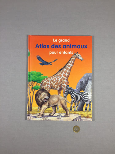 Livre Le grand Atlas des animaux pour enfants, moins cher chez Petit Kiwi