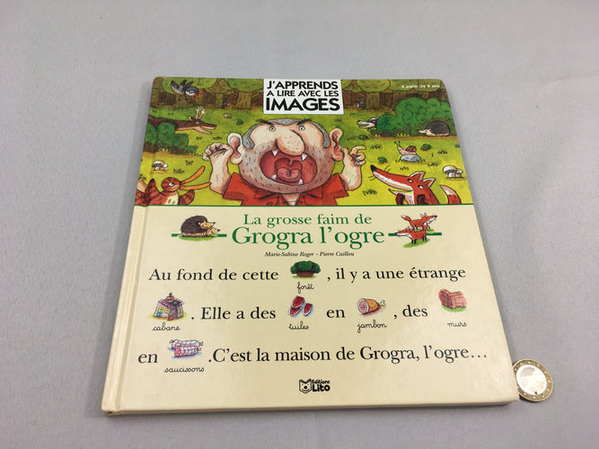 J'apprends à lire avec les images, la grosse faim de Grogra l'ogre, moins cher chez Petit Kiwi