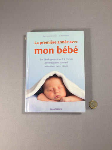 Les premières années avec mon bébé (écorné), moins cher chez Petit Kiwi