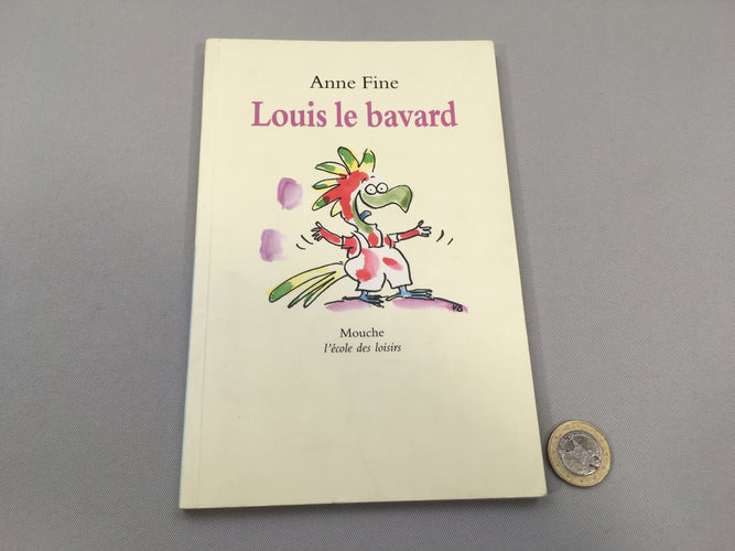 Louis le bavard-Mouche L'école des loisirs, moins cher chez Petit Kiwi