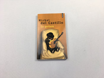 La guitare, Michel Del Castillo