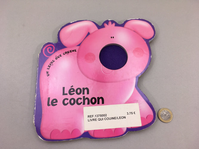 Léon le cochon-Le livre qui couine, moins cher chez Petit Kiwi