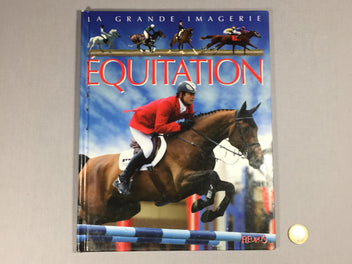 La grande imagerie de l'équitation