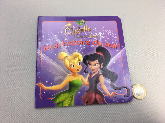Mon histoire du soir, Clochette et l'expédition féerique, moins cher chez Petit Kiwi